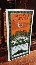 RACCONTI ARGENTINI Jorge Luis Borges LA BIBLIOTECA DI BABELE Franco Maria Ricci