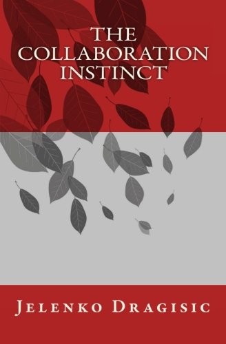 The collaboration instinct - collaboration,