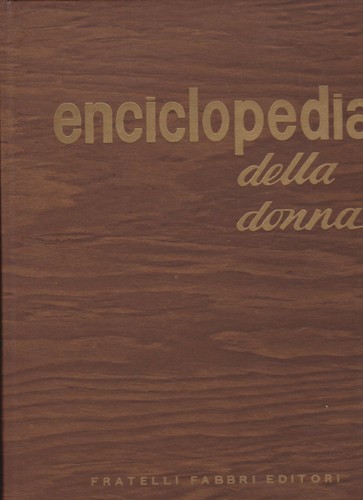 Enciclopedia della donna - enciclopedia,