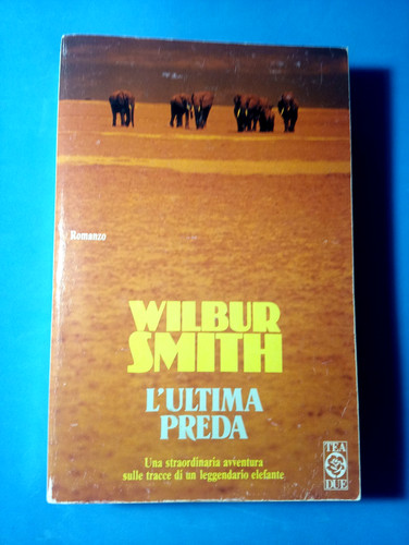 Ultima preda wilbur smith - l'ultima,