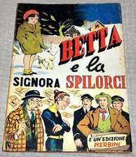 BETTA E LA SIGNORA SPILORCI