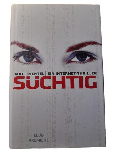 Süchtig richtel - sÜchtig,