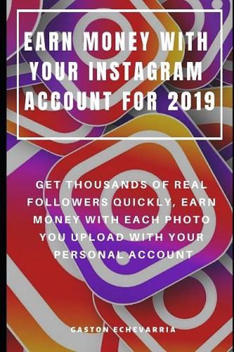 Earn money with your - with, instagram