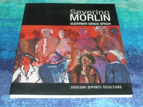 Severino morlin guerrieri - severino,