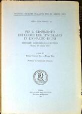Per il censimento dei codici dell'epistolario di Leonardo Bruni : seminario int