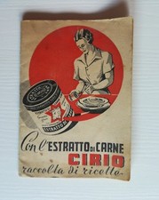 (Cucina) CON L'ESTRATTO DI CARNE CIRIO raccolta di ricette 1939