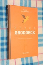 GEORG GRODDECK-CAPIRE LA