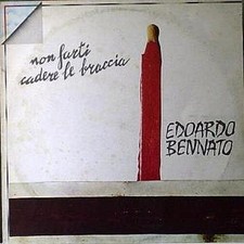 Edoardo Bennato - Non Farti