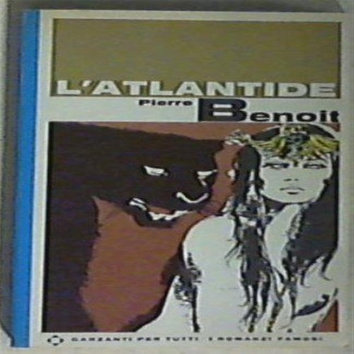 Pierre benoit l atlantide - benoit,
