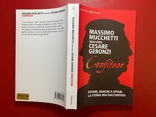 Massimo MUCCHETTI intervista CESARE GERONZI CONFITEOR Feltrinelli (2012) Banche