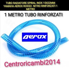 TUBO RADIATORE SPIRAL INOX 15X22MM BLU YAMAHA AEROX  NITRO RINFORZATI 1 METRO 
