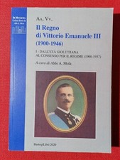 Il regno di Vittorio Emanuele III BastogiLibri Aldo Mola Libro Fascismo Giolitti