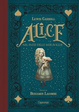 Benjamin Lacombe Lewis C Alice
