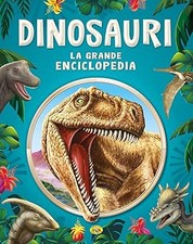 Dinosauri. La grande