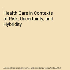 Health Care in Contexts of