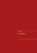 Voies Liées, Véronique Barin