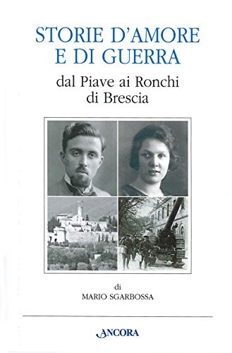 Storie amore guerra dal - di,