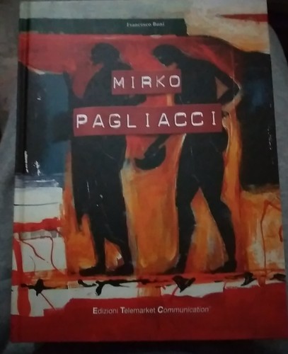Boni mirko pagliacci - boni,