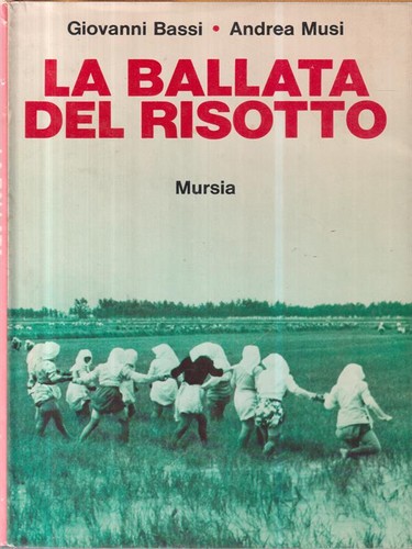 Ballata del risotto prima - del,