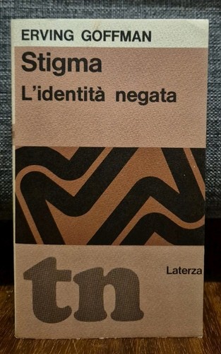 Goffman stigma identità - goffman, l'identità