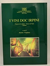 I vini DOC irpini: Fiano di Avellino, Greco di Tufo, Taurasi - Vitagliano 1991