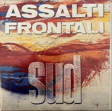 ASSALTI FRONTALI "SUD" 45 GIRI