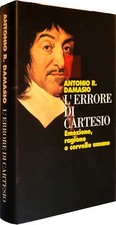 Errore cartesio antonio - l'errore,