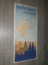 COME SI VIAGGIA IN GERMANIA - guida per i turisti del 1937 Ferrovie Strade Aerei