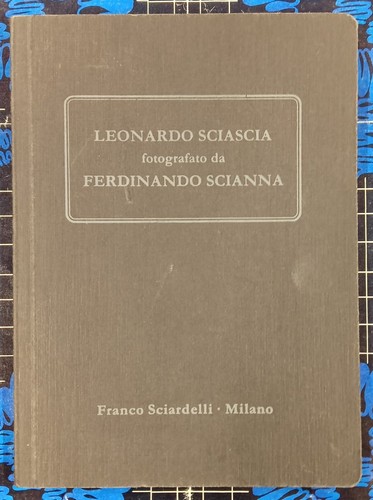 Leonardo sciascia fotografato - leonardo,