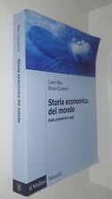 L. Neal, R. Cameron STORIA ECONOMICA DEL MONDO dalla preistoria a oggi Il Mulino