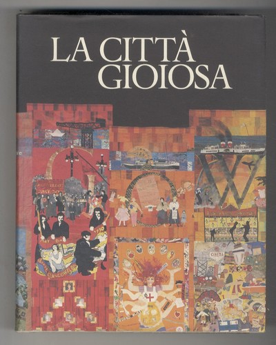 Città gioiosa cura di - la, a