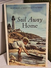 Sail Away Home by Cara Putman-Mysteries Of Martha's Vineyard-HC Guideposts 2018