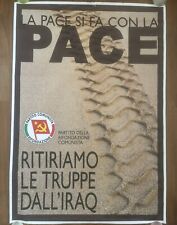 MANIFESTO POSTER PARTITO RIFONDAZIONE COMUNISTA RITIRIAMO TRUPPE DALL'IRAQ PACE