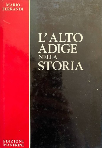 Alto adige nella storia - adige,