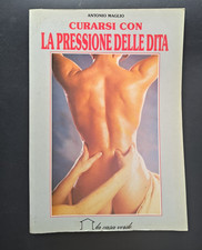 CURARSI CON LA PRESSIONE DELLE