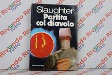 SLAUGHTER PARTITA COL DIAVOLO