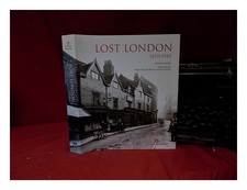 DAVIES, PHILIP (PHILIP H.). DUCA DI GLOUCESTER, HRH Lost London, 1870-1945 / Phi