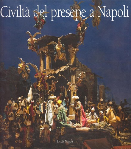 Civiltà del presepe napoli - presepe,
