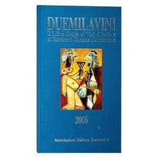 AA.VV. - DUEMILAVINI - IL LIBRO GUIDA AI VINI D'ITALIA - 2006