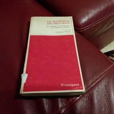 LA SCOPERTA  DEI SELVAGGI A CURA DI GIULIANO GLIOZZI DEL 1980 PRINCIPATO