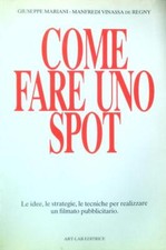 COME FARE UNO SPOT