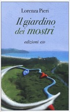 Libri Lorenza Pieri - Il Giardino Dei Mostri