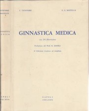 Ginnastica medica. . E. Tatafiore, G.G. Mazzella. 1962. II ed.