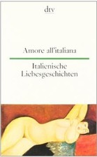 Amore allitaliana Italienische Liebesgeschichten: ... | Buch | Zustand sehr gut