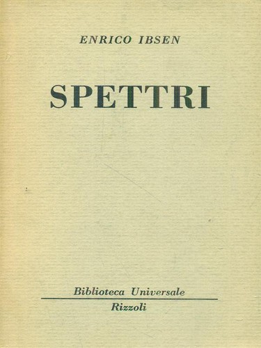 Spettri ibsen enrico - spettri,