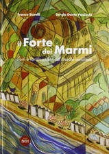 Il Forte dei Marmi. Forti e