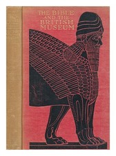Habershon, Ada R. (1861-1918) La Bibbia E Il Museo Britannico / Di Ada R. Haber