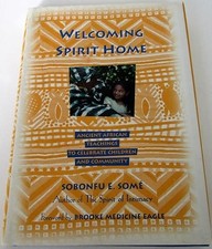 Welcoming Spirit Home: Ancient