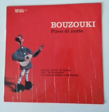 BOUZOUKI -  PIREO DI NOTTE  -   LP   VEDETTE  VRM 36019  ITALIA   MAI  SUONATO