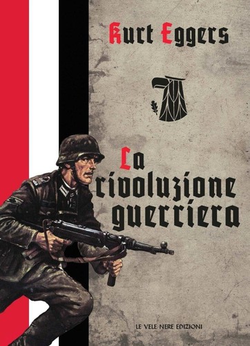 Kurt eggers rivoluzione - eggers, la